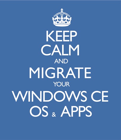Keep Calm Migrate from Windows Embedded