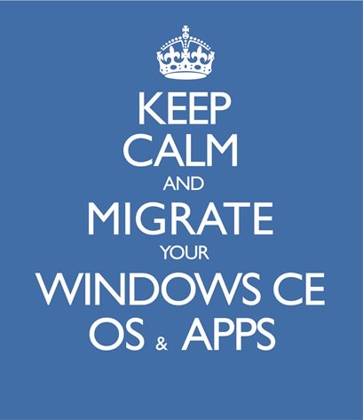 OS Migration: Keep Calm Migrate from Windows Embedded